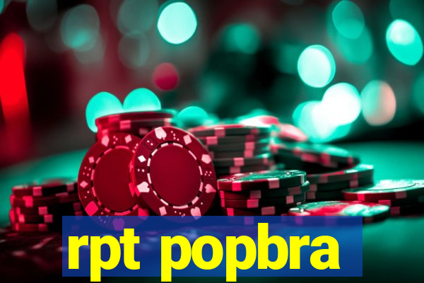 rpt popbra